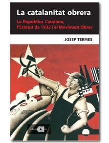 LA CATALANITAT OBRERA REPUBLICA... (Paperback)