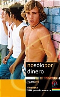 NO SOLO POR DINERO (Paperback)