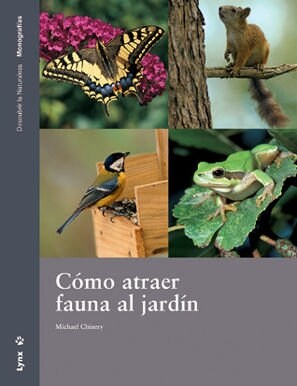 COMO ATRAER FAUNA AL JARDIN (Paperback)