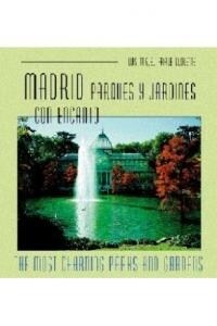 MADRID. PARQUES Y JARDINES CON ENCANTO (Hardcover)