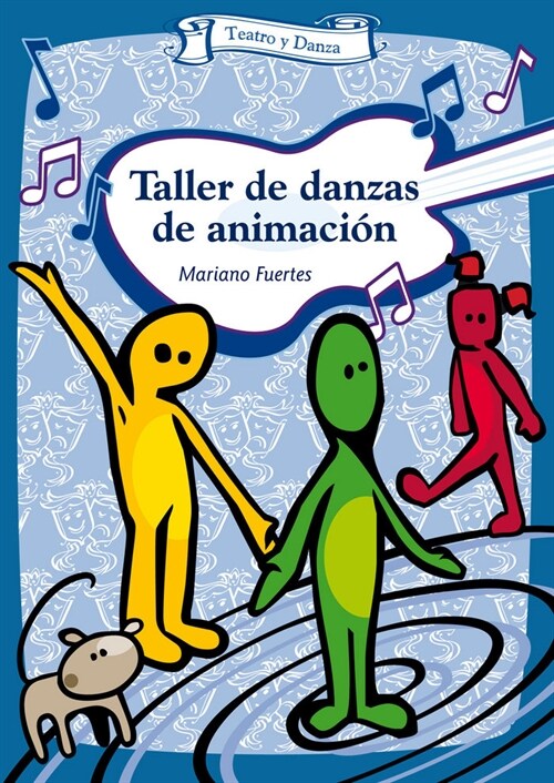 TALLER DE DANZAS DE ANIMACION + CD (Paperback)