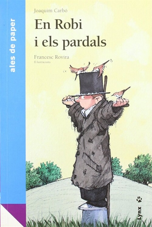 EN ROBI I ELS PARDALS (Paperback)