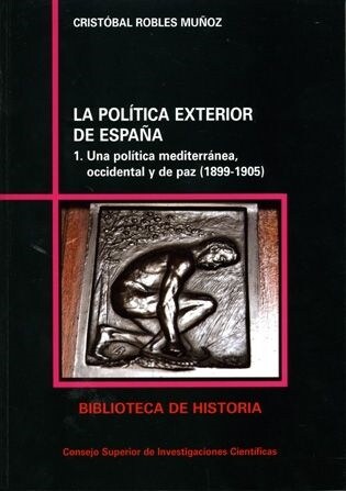 LA POLITICA EXTERIOR DE ESPANA, 2 VOLS (Paperback)