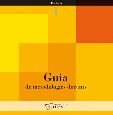 GUIA DE METODOLOGIES DOCENTS (Paperback)