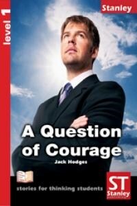 A QUESTION OF COURAGE  LEVEL 1 (Paperback)