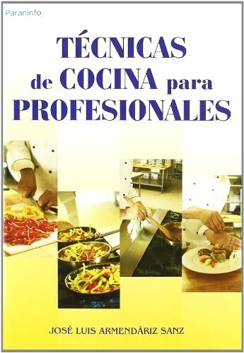 TECNICAS ELEMENTALES DE COCINA PARA PROFESIONALES (Paperback)