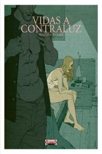 VIDAS A CONTRALUZ (COMIC) (Hardcover)