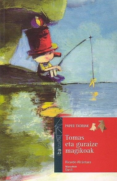 TOMAS ETA GURAIZE MAGIKOAK (Paperback)