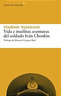 VIDA E INSOLITAS AVENTURAS DEL SOLDADO IVAN CHONKIN (Digital Download)