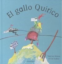 EL GALLO QUIRICO (LIBROS PARA SONAR)(+3 ANOS) (Paperback)