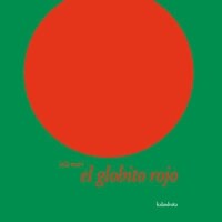 EL GLOBITO ROJO  (LIBROS PARA SONAR)(+2 ANOS) (Paperback)