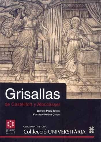 GRISALLAS DE CASTELLFORT Y ALBOCASSER (Paperback)