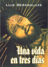 UNA VIDA EN TRES DIAS (Paperback)