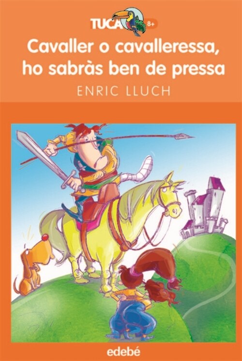 CAVALLER O CAVALLERESSA, HO SABRASBEN DE PRESSA (Paperback)