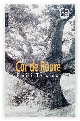 COR DE ROURE (Paperback)