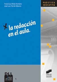 LA REDACCION EN EL AULA (Paperback)