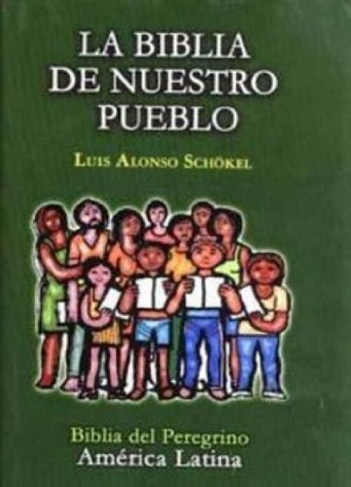 LA BIBLIA DE NUESTRO PUEBLO: BIBLIA DEL PEREGRINO, AMERICA LATINA (Hardcover)
