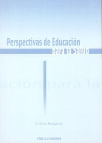 PERSPECTIVAS DE EDUCACION PARA LA SALUD (Paperback)