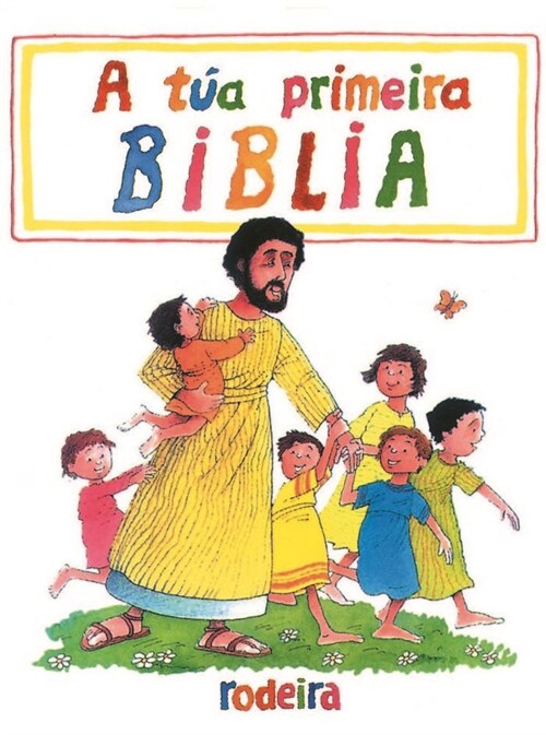 A TUA PRIMEIRA BIBLIA (Hardcover)