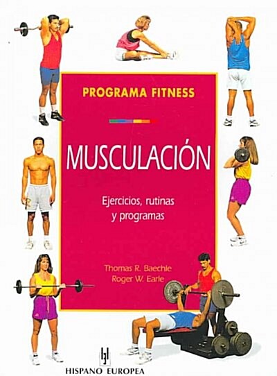 MUSCULACION, EJERCICIOS, RUTINAS YPROGRAMAS (Paperback)