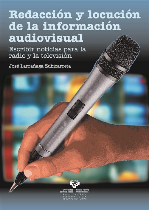 REDACCION Y LOCUCION DE LA INFORMACION AUDIOVISUAL (Paperback)