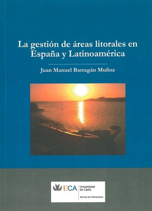 GESTION DE LAS AREAS LITORALES EN ESPANA Y LATINOAMERICA, LA (Paperback)