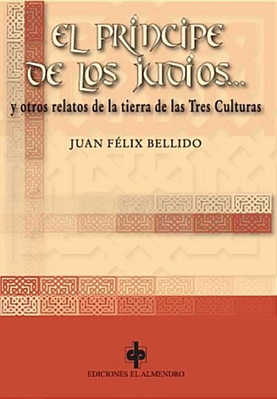 EL PRINCIPE DE LOS JUDIOS (Paperback)