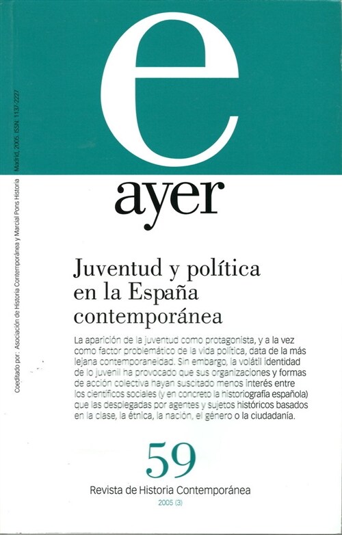 JUVENTUD Y POLITICA EN LA ESPANA CONTEMPORANEA (Paperback)