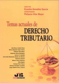 TEMAS ACTUALES DE DERECHO TRIBUTARIO (Paperback)