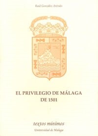EL PRIVILEGIO DE MALAGA DE 1501 (Paperback)