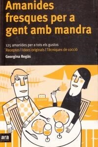 AMANIDES FRESQUES PER A GENT AMB MANDRA (Paperback)