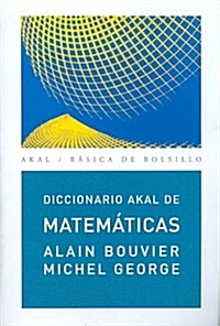 DICCIONARIO AKAL DE MATEMATICAS (Paperback)