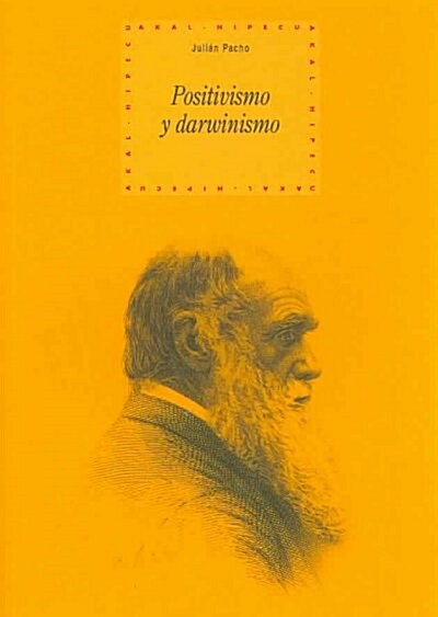 POSITIVISMO Y DARWINISMO (Paperback)