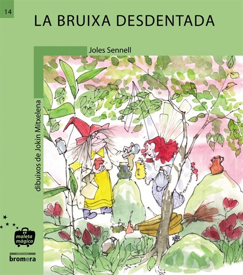 LA BRUIXA DESDENTADA (Paperback)