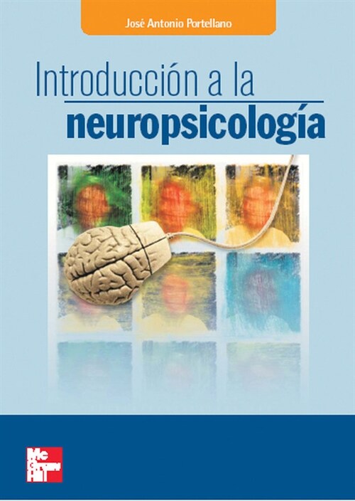 INTRODUCCION A LA NEUROPSICOLOGIA (Paperback)