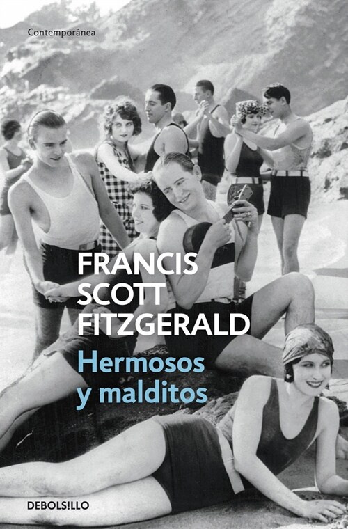 HERMOSOS Y MALDITOS (Paperback)