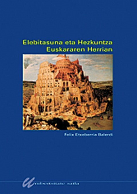 ELEBITASUNA ETA HEZKUNTZA EUSKARAREN HERRIAN (Paperback)