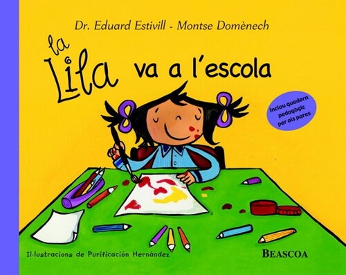 LA LILA VA A LESCOLA (LA LILA) (Book)