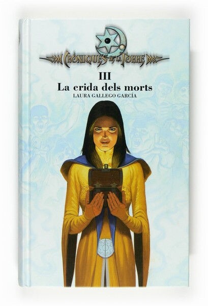 CRONIQUES DE LA TORRE III. LA CRIDA DELS MORTS (Hardcover)