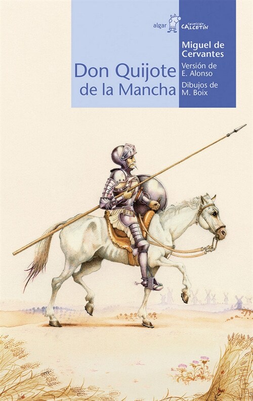 DON QUIJOTE DE LA MANCHA (PROPUESTAS DIDACTICAS) (Paperback)
