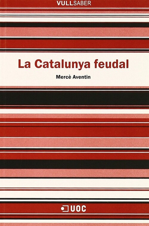 LA CATALYNYA FEUDAL (Paperback)