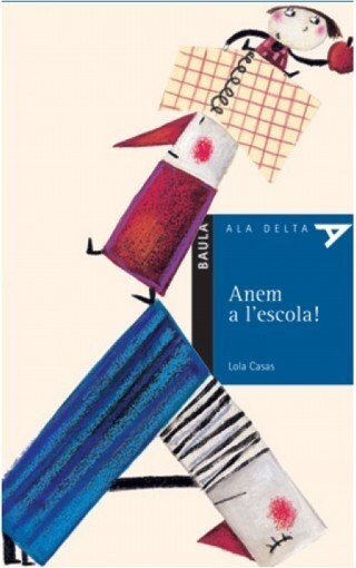 ANEM A LESCOLA! (Paperback)