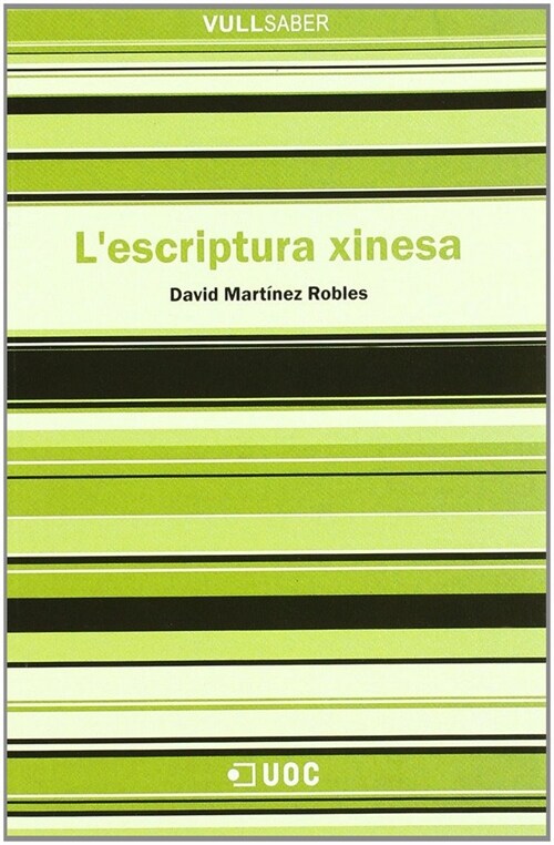 LESCRIPTURA XINESA (Paperback)