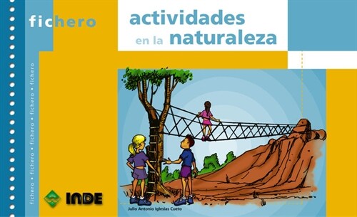 FICHERO DE ACTIVIDADES EN LA NATURALEZA (Paperback)