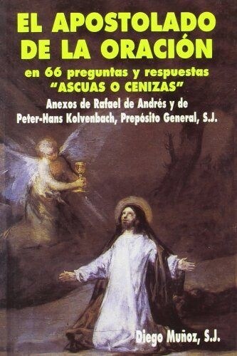 EL APOSTOLADO DE LA ORACION (Paperback)