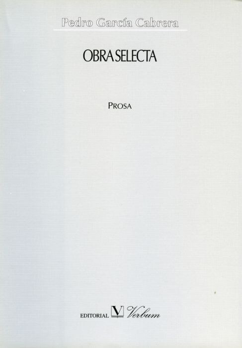 OBRA SELECTA VOL.3: PROSA (GRACIA CABRERA) (Paperback)