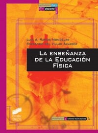 LA ENSENANZA DE LA EDUCACION FISICA (Paperback)