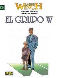 LARGO WINCH. EL GRUPO W (COMIC) (Paperback)