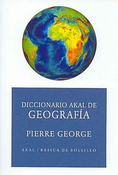 DICCIONARIO AKAL DE GEOGRAFIA (Paperback)