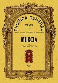 CRONICA DE LA PROVINCIA DE MURCIA (FACSIMIL) (Paperback)